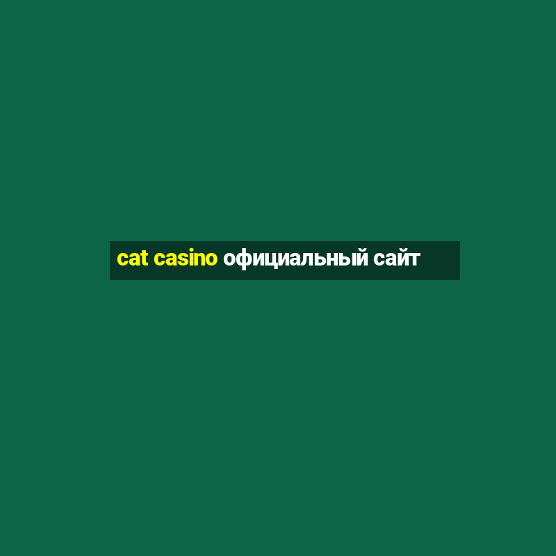 cat casino официальный сайт