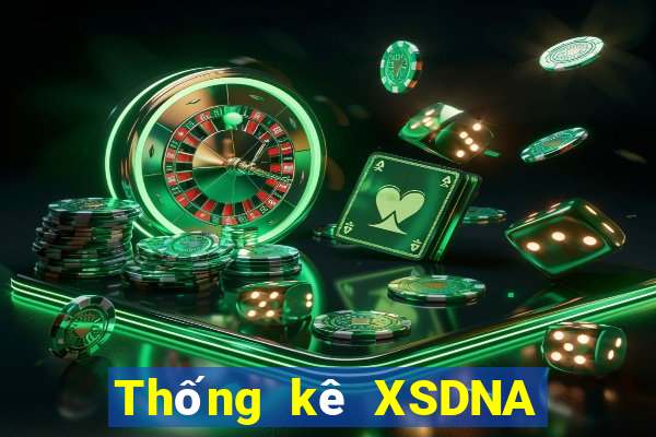 Thống kê XSDNA ngày 4