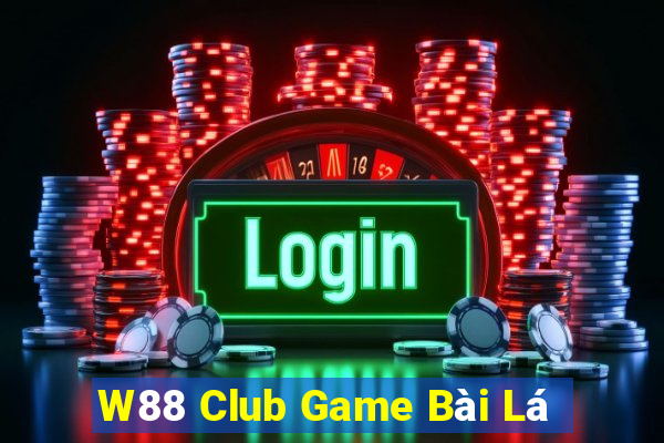 W88 Club Game Bài Lá