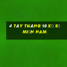 4 tây tháng 10 xổ số miền nam