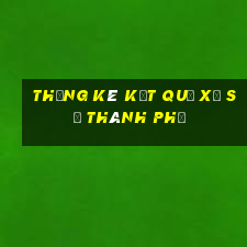 thống kê kết quả xổ số thành phố