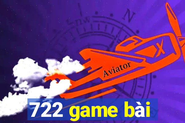 722 game bài