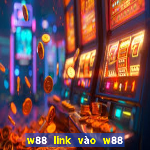 w88 link vào w88 mới nhất 4 2024