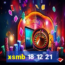 xsmb 18 12 21