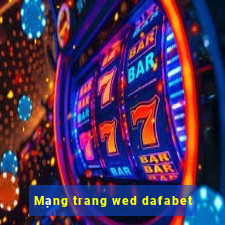 Mạng trang wed dafabet