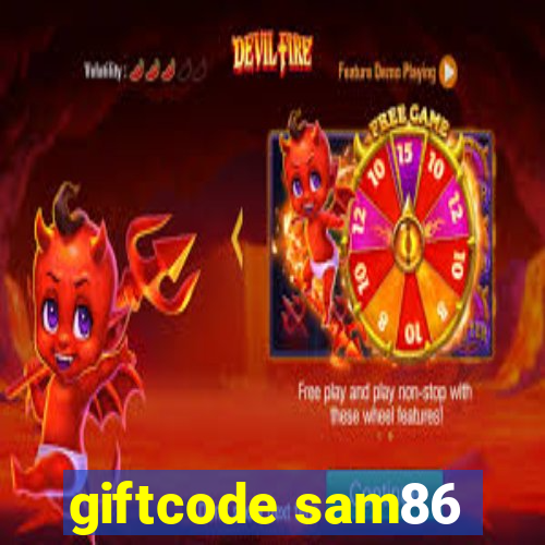 giftcode sam86