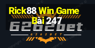 Rick88 Win Game Bài 247