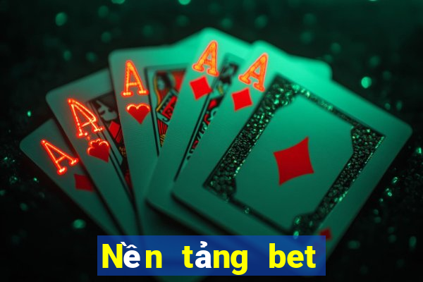 Nền tảng bet Châu Á