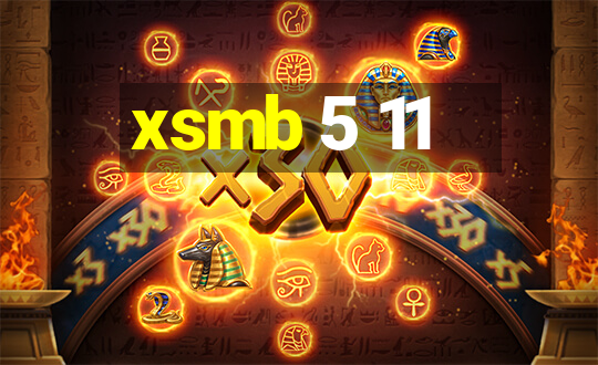 xsmb 5 11