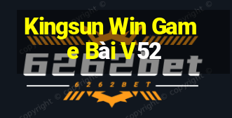 Kingsun Win Game Bài V52