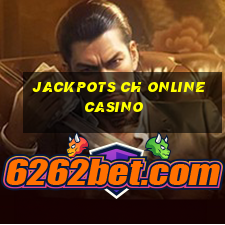 jackpots ch online casino