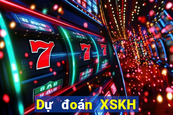 Dự đoán XSKH ngày 31