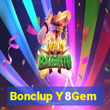 Bonclup Y8Gem