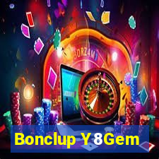 Bonclup Y8Gem