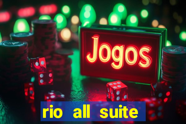 rio all suite hotel & casino