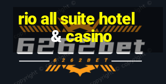 rio all suite hotel & casino