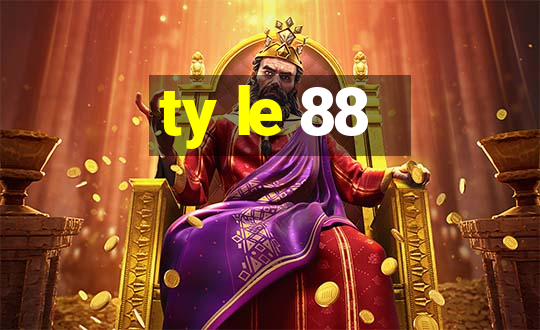 ty le 88