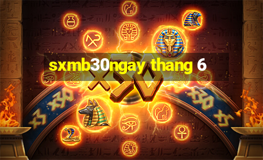 sxmb30ngay thang 6