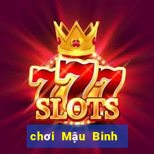 chơi Mậu Binh lừa đảo