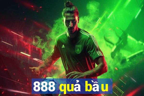 888 quả bầu