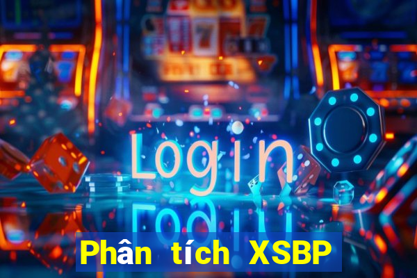 Phân tích XSBP Thứ 7