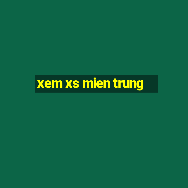 xem xs mien trung