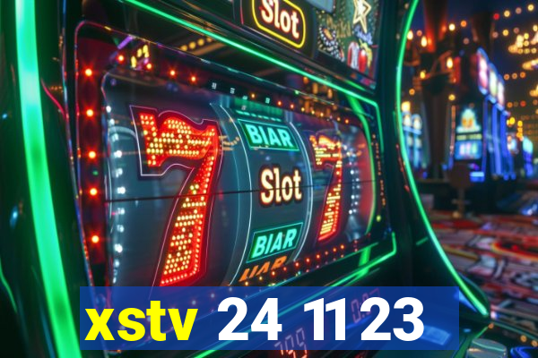 xstv 24 11 23