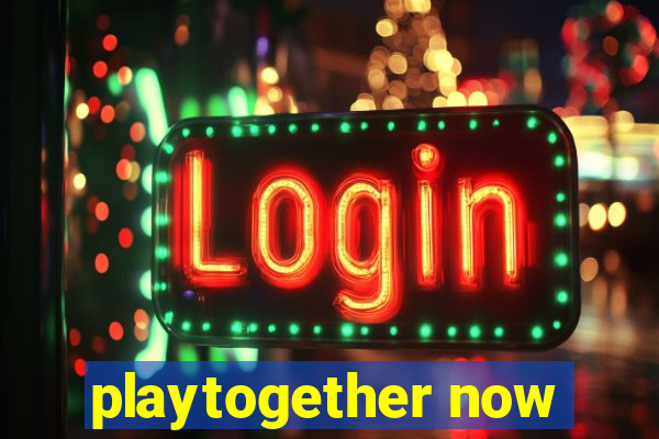 playtogether now