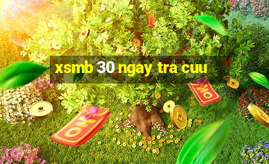 xsmb 30 ngay tra cuu