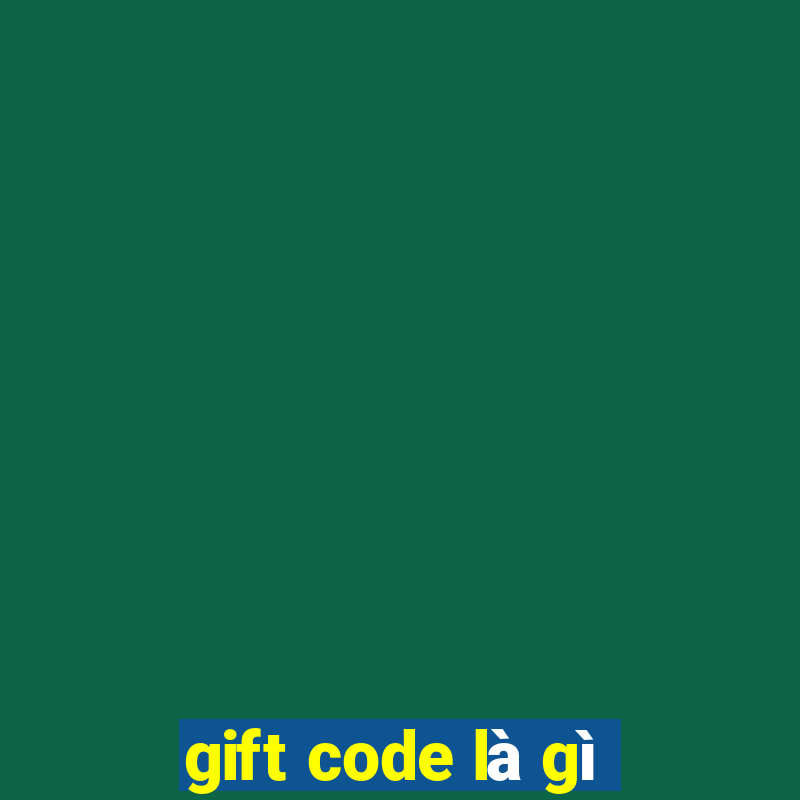 gift code là gì