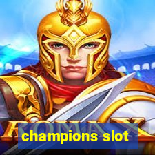 champions slot