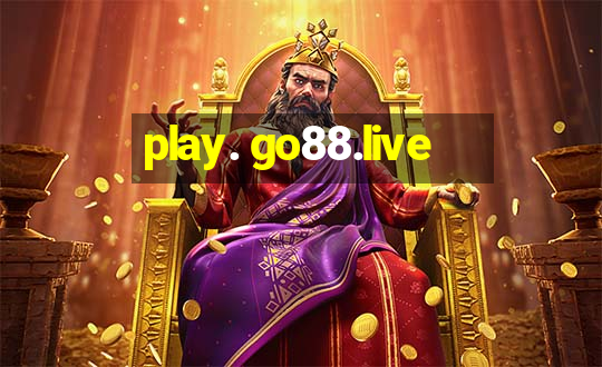 play. go88.live