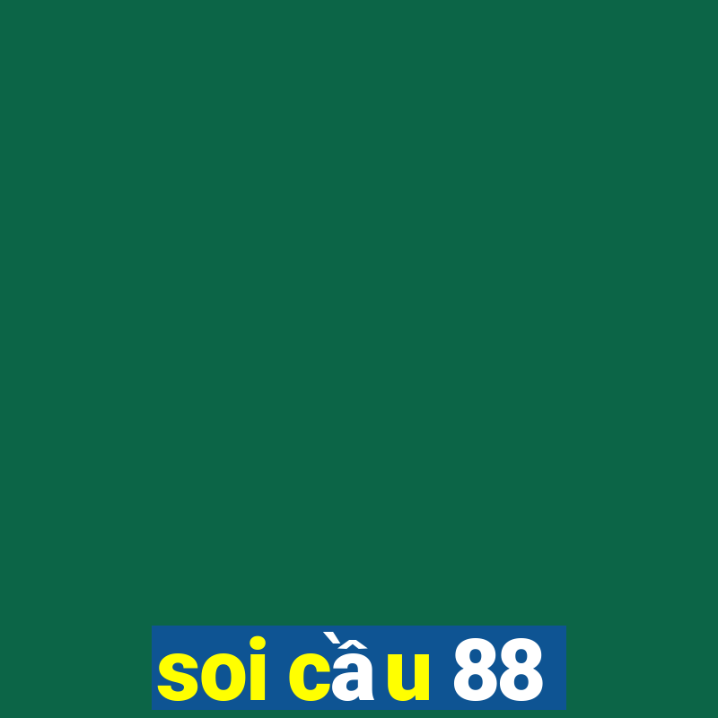 soi cầu 88