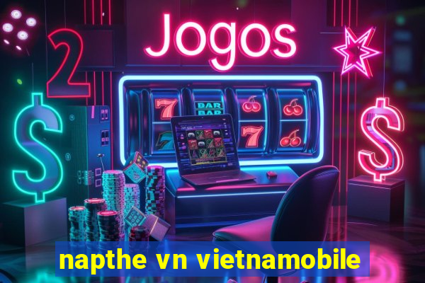 napthe vn vietnamobile