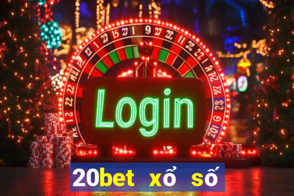 20bet xổ số Vận Bảo Android