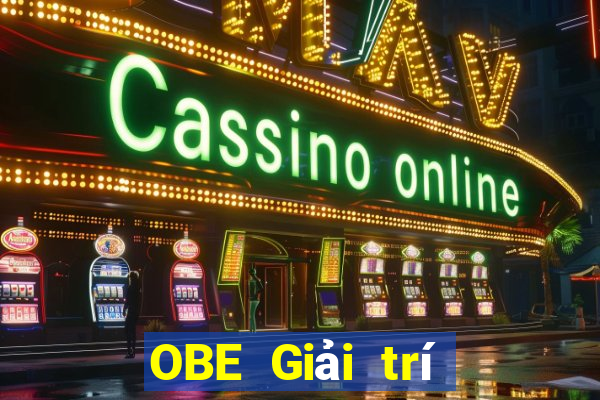 OBE Giải trí Tải về