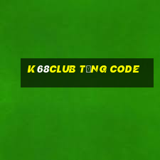 K68club Tặng Code