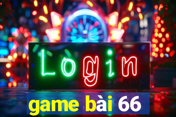 game bài 66