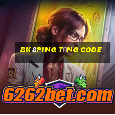 Bk8ping Tặng Code