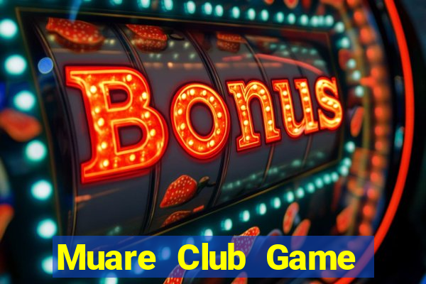 Muare Club Game Bài B52 Đổi Thưởng