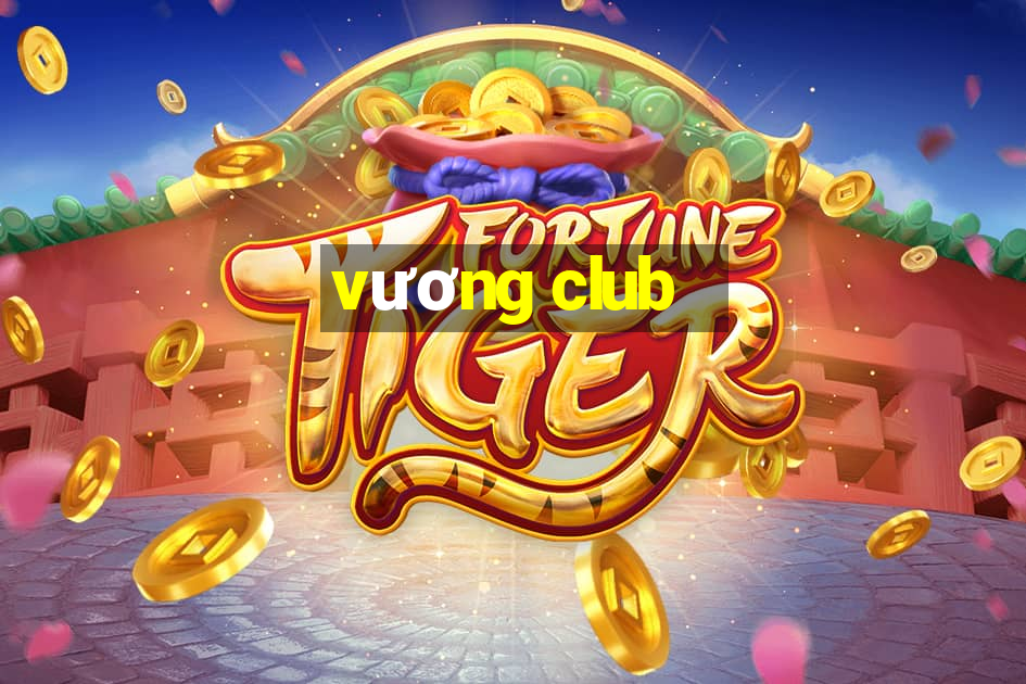 vuong club