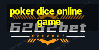 poker dice online game