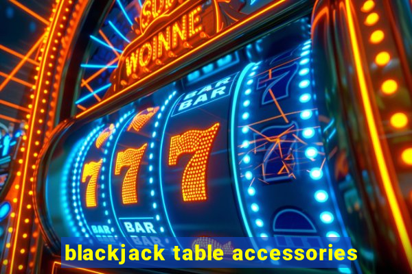 blackjack table accessories