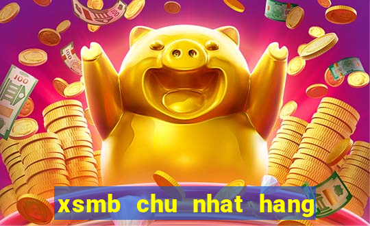 xsmb chu nhat hang tuan minh