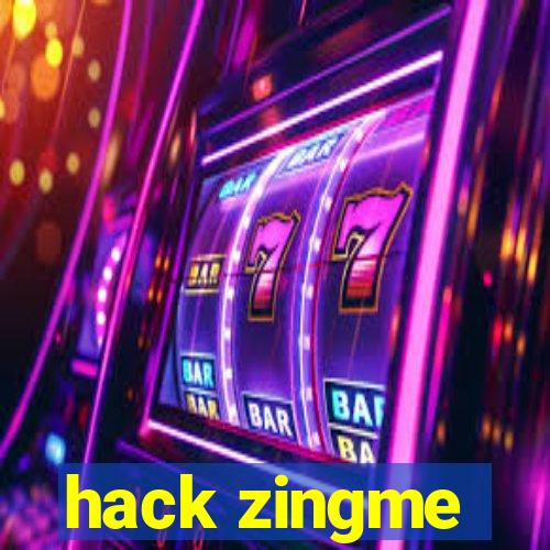 hack zingme