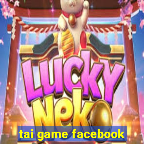 tai game facebook