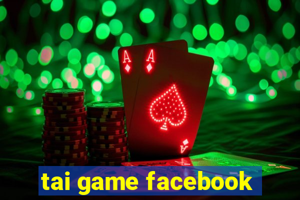 tai game facebook