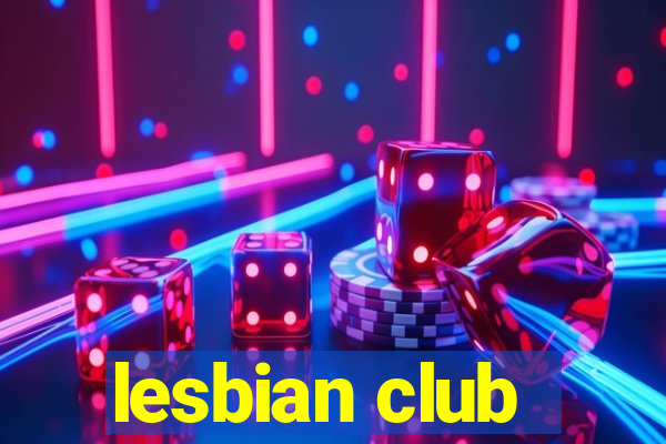 lesbian club