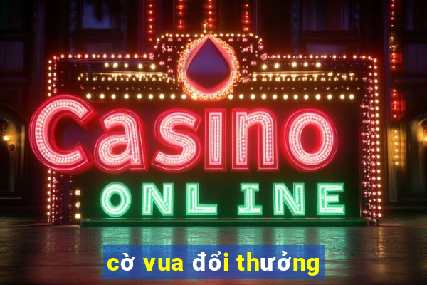 cờ vua đổi thưởng