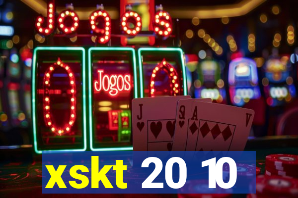 xskt 20 10